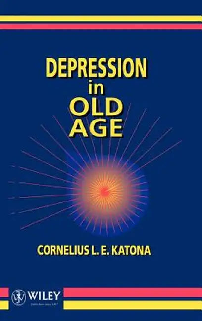 Depression in Old Age by Cornelius Katona