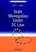 State Monopolies Under Ec Law by Francoise Blum, Anne Logue