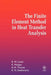 The Finite Element Method in Heat Transfer Analysis by Roland W. Lewis