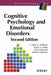 Cognitive Psychology and Emotional Disorders by J. Mark G. Williams