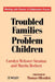 Troubled Families-Problem Children: Working with Parents: A Collaborative Process by Carolyn Webster-Stratton