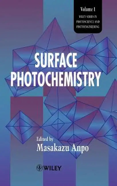 Surface Photochemistry by Masakazu Anpo