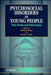 Psychosocial Disorders in Young People: Time Trends and Their Causes by Michael J. Rutter