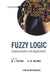 Fuzzy Logic: Implementation and Applications by M. J. Patyra
