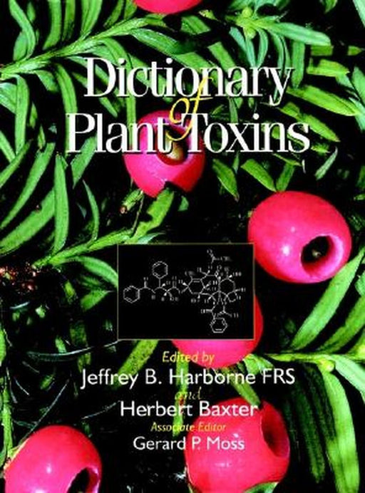 Dictionary of Plant Toxins by Jeffrey B. Harborne