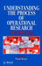 Understanding the Process of Operational Research: Collected Readings by Paul Keys