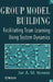 Group Model Building: Facilitating Team Learning Using System Dynamics by Jac Vennix