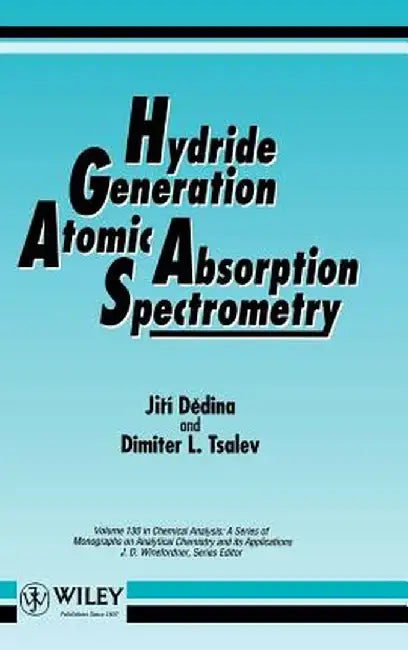 Hydride Generation Atomic Absorption Spectrometry by Jirii Dedina