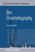 Gas Chromatography: Analytical Chemistry by Open Learning by Ian A. Fowlis