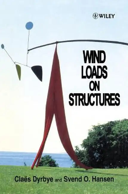 Wind Loads on Structures by Claes Dyrbye