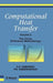 Computational Heat Transfer, the Finite Difference Methodology by A. a. Samarskii