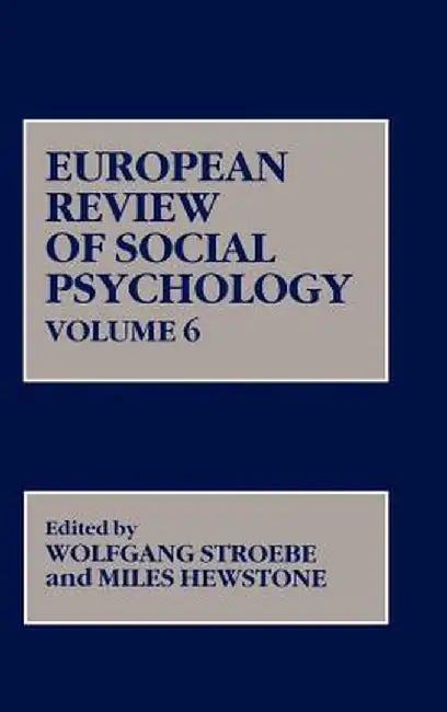 European Review of Social Psychology, Volume 6 by Wolfgang Stroebe