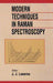 Modern Techniques in Raman Spectroscopy by J. J. Laserna