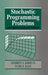 Stochastic Programming Problems with Probability and Quantile Functions by Andrey I. Kibzun