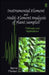 Instrumental Element and Multi-Element Analysis of Plant Samples: Methods and Applications by Bernd Markert