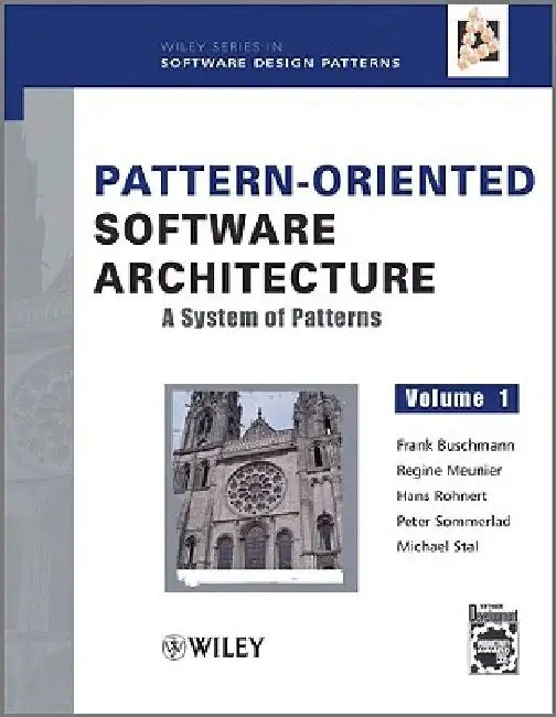 Pattern-Oriented Software Architecture, a System of Patterns by Frank Buschmann