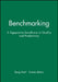 Benchmarking: A Signpost to Excellence in Quality and Productivity + Workbook by Bengt Karl F.