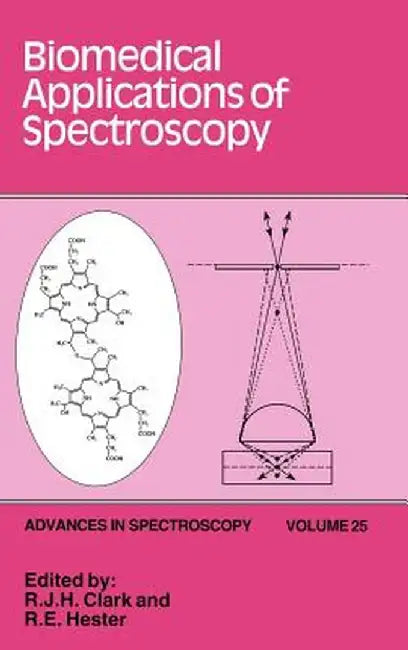 Biomedical Applications of Spectroscopy by R. J. H. Clark