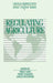 Regulating Agriculture by Philip Lowe