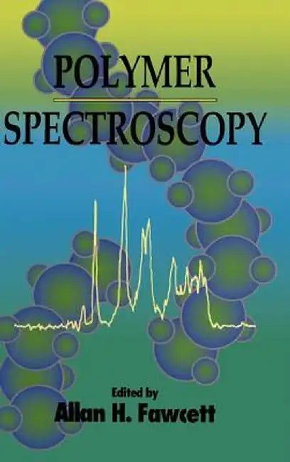 Polymer Spectroscopy by Allan H. Fawcett
