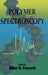 Polymer Spectroscopy by Allan H. Fawcett