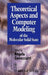 Theoretical Aspects and Computer Modeling of the Molecular Solid State by Angelo Gavezzotti
