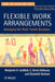 Flexible Work Arrangements: Managing the Work-Family Boundary by Benjamin H. Gottlieb