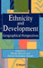 Ethnicity and Development: Geographical Perspectives by Denis Dwyer