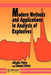 Modern Methods and Applications in Analysis of Explosives by Jehuda Yinon