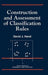 Construction and Assessment of Classification Rules by David J. Hand