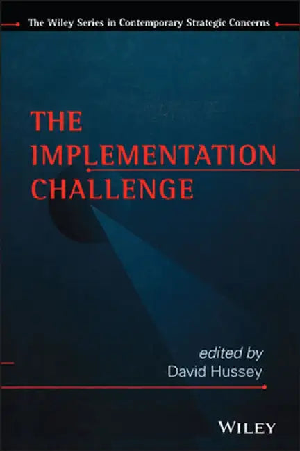 The Implementation Challenge by David Hussey