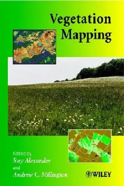 Vegetation Mapping: From Patch to Planet by Roy Alexander
