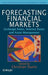 Forecasting Financial Markets: Exchange Rates, Interest Rates and Asset Management by Christian L. Dunis