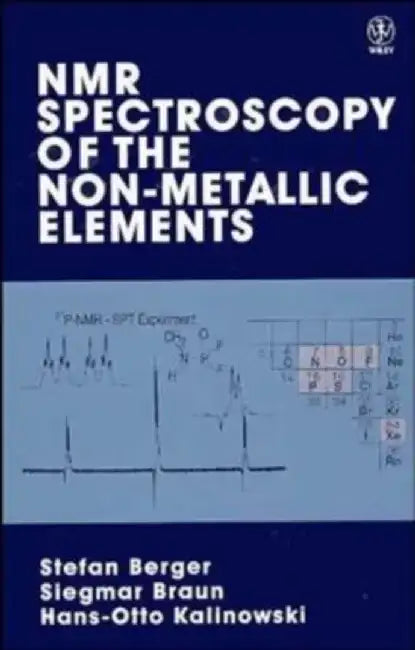 NMR Spectroscopy of the Non-Metallic Elements by Stefan Berger