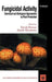 Fungicidal Activity: Chemical and Biological Approaches to Plant Protection by David H. Hutson