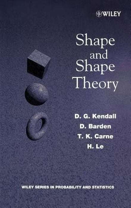 Shape and Shape Theory by D. G. Kendall