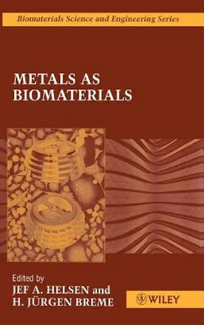 Metals as Biomaterials by Jef A. Helsen