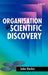 Organisation and Scientific Discovery by John Hurley