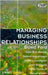 Managing Business Relationships by David Ford, Lars-Erik Gadde