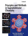 Principles and Methods in Supramolecular Chemistry by Hans-Jorg Schneider