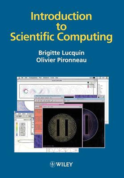 Introduction to Scientific Computing by Brigitte Lucquin