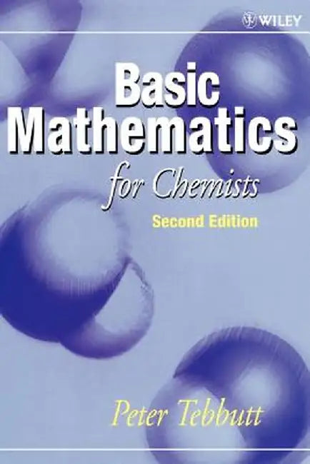 Basic Mathematics for Chemists by Peter Tebbutt