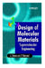 Design of Molecular Materials: Supramolecular Engineering by Jacques Simon