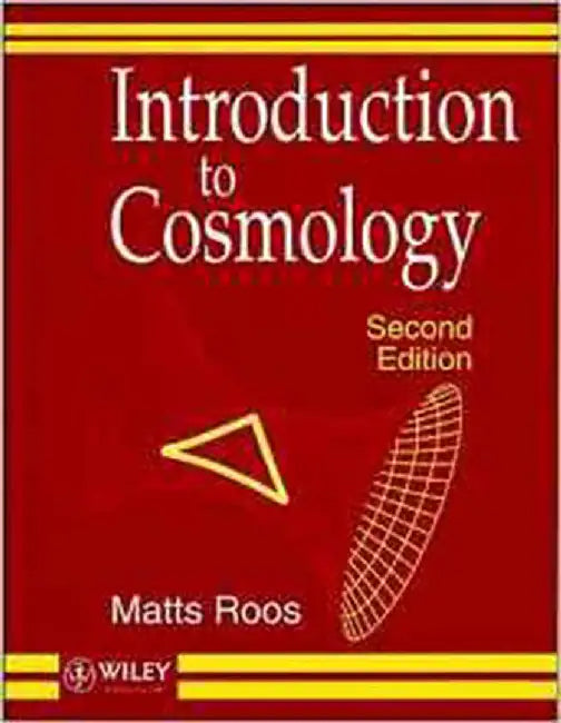 Introduction To Cosmology by Matts Roos