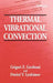Thermal Vibrational Convection by G. Z. Gershuni