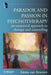 Paradox and Passion in Psychotherapy: An Existential Approach to Therapy and Counselling by Emmy Van Deurzen
