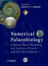 Numerical Palaeobiology: Computer-Based Modelling and Analysis of Fossils and Their Distributions by David A. T. Harper