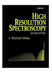 High Resolution Spectroscopy by J. Michael Hollas