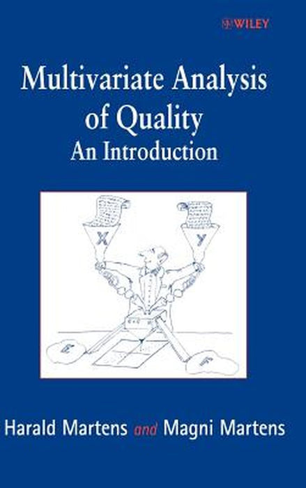 Multivariate Analysis of Quality: An Introduction by Harald Martens