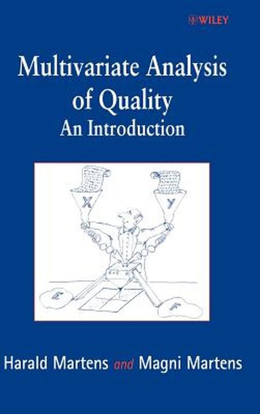Multivariate Analysis of Quality: An Introduction by Harald Martens